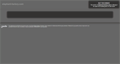 Desktop Screenshot of elephant-factory.com